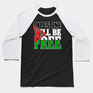 Palestine Will Be Free - Flag Colors - Front Baseball T-Shirt